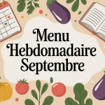 Idee menu semaine septembre table calendrier legumes