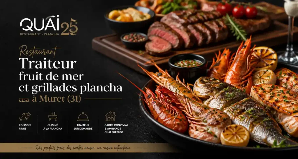 Restaurant Traiteur fruit de mer et grillades plancha à Muret (31)